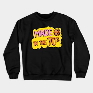 Made In The 70's, Retro Vintage 1970s Born Birthday Crewneck Sweatshirt